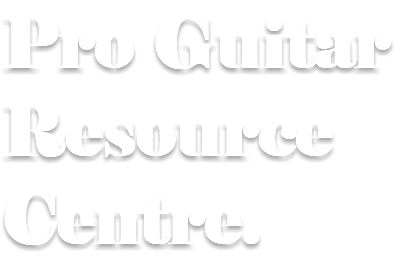 Pro Guitar Resource Centre.